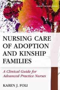 Nursing Care of Adoption and Kinship Families