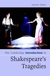 The Cambridge Introduction to Shakespeare's Tragedies