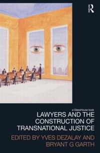 Lawyers and the Construction of Transnational Justice