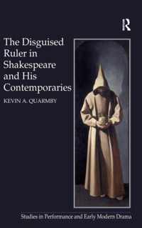 The Disguised Ruler in Shakespeare and his Contemporaries