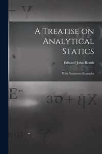 A Treatise on Analytical Statics