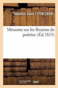 Memoire Sur Les Fluxions de Poitrine