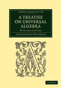 A Treatise on Universal Algebra