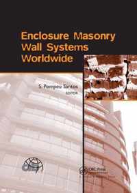 Enclosure Masonry Wall Systems Worldwide: Typical Masonry Wall Enclosures in Belgium, Brazil, China, France, Germany, Greece, India, Italy, Nordic Cou