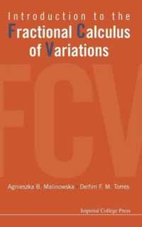 Introduction To The Fractional Calculus Of Variations