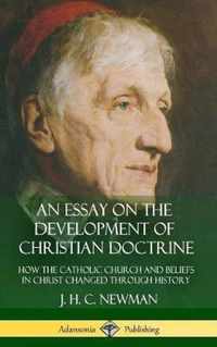 An Essay on the Development of Christian Doctrine