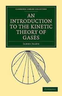 An Introduction to the Kinetic Theory of Gases