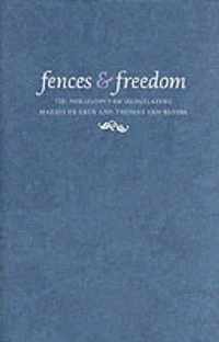 Fences and Freedom