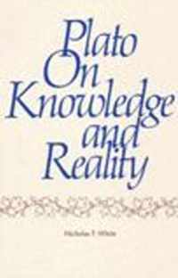 Plato on Knowledge & Reality