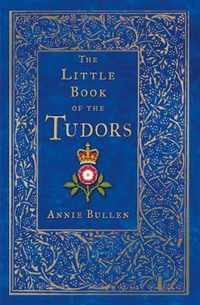 The Little Book of the Tudors