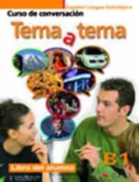 Tema a tema - Curso de conversacion