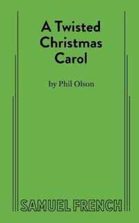 A Twisted Christmas Carol