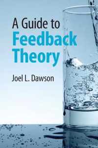 A Guide to Feedback Theory