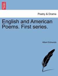 English and American Poems. First Series.