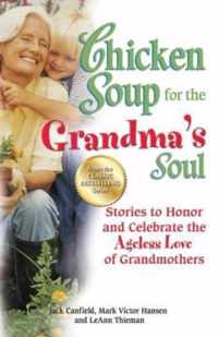 Chicken Soup for the Grandma's Soul