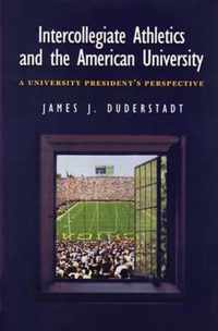 Intercollegiate Athletics and the American University