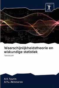 Waarschijnlijkheidstheorie en wiskundige statistiek