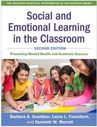 Social and Emotional Learning in the Classroom