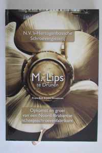 NV 's-Hertogenbossche Schroevengieterij M.Lips te Drunen