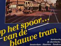 Op het spoor van de Blauwe Tram