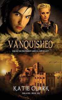 Vanquished, Enslaved #1