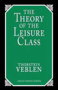 The Theory of the Leisure Class