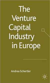 The Venture Capital Industry in Europe