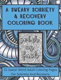 A Sweary Sobriety and Recovery Coloring Book