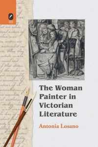 The Woman Painter in Victorian Literature