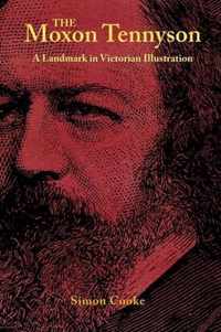 The Moxon Tennyson A Landmark in Victorian Illustration Series in Victorian Studies