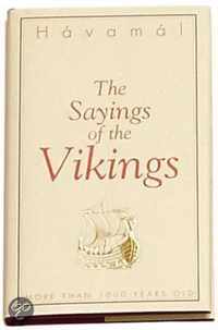 The Sayings of the Vikings (Havamal)