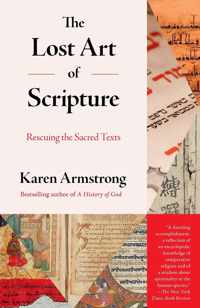 The Lost Art of Scripture Rescuing the Sacred Texts