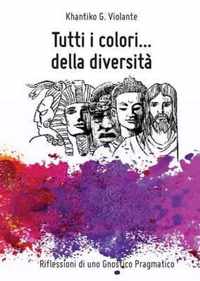 Tutti I Colori...Della Diversita