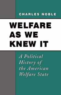 Welfare as We Knew It