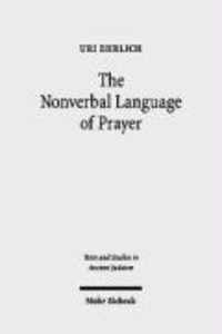 The Nonverbal Language of Prayer