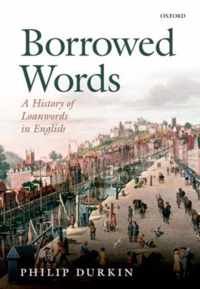 Borrowed Words History Of Loanwords