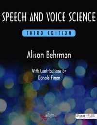 Speech and Voice Science