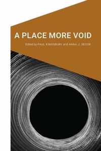 A Place More Void