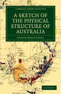 A Sketch of the Physical Structure of Australia