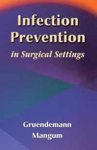 Infection Prevention in Surgical Settings