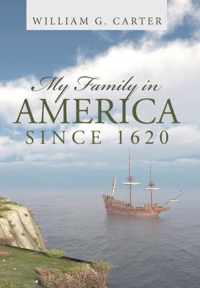 My Family in America since 1620