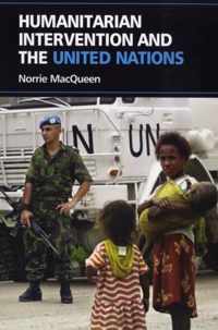 Humanitarian Intervention and the United Nations