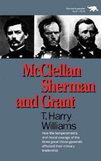 McClellan, Sherman, and Grant