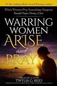 Warring Women Arise and Pray