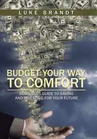 Budget Your Way to Comfort