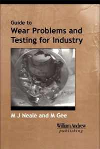 A Guide to Wear Problems and Testing for Industry