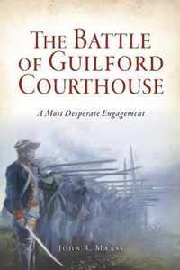 The Battle of Guilford Courthouse