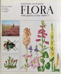 NEDERLANDSE OECOLOGISCHE FLORA. DEEL 3