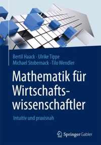 Mathematik fuer Wirtschaftswissenschaftler