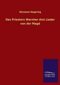 Des Priesters Wernher Drei Lieder Von Der Magd